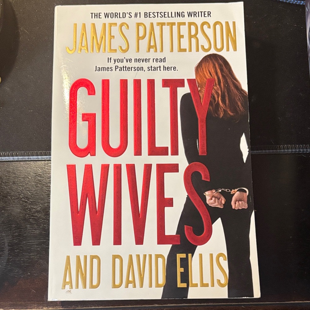 Guilty Wives by James Patterson and David Ellis